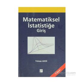 MATEMATIKSEL İSTATİSTİĞE GİRİŞ - YILMAZ AKDI