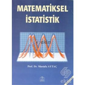 MATEMATIKSEL İSTATİSTİK - MUSTAFA AYTAÇ