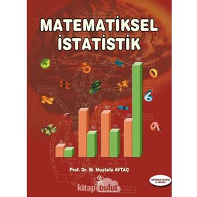 MATEMATIKSEL İSTATİSTİK - MUSTAFA AYTAÇ