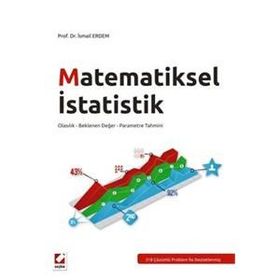 MATEMATIKSEL İSTATİSTİK OLASILIK - BEKLENEN DEĞER - PARAMETRE TAHMINI - İSMAİL ERDEM