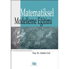 Matematiksel Modelleme Eğitimi - Alattin Ural
