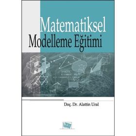 Matematiksel Modelleme Eğitimi - Alattin Ural