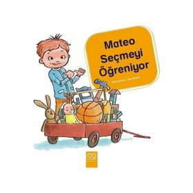 Mateo Seçmeyi Öğreniyor / Jon Lasser - 1001 Çiçek Kitaplar Yayınları