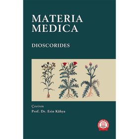 Materıa Medıca Dıoscorıdes-Ankara Nobel Tıp Kitabevleri