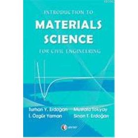 MATERIALS SCIENCE - TURHAN Y. ERDOĞAN