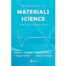 MATERIALS SCIENCE - TURHAN Y. ERDOĞAN