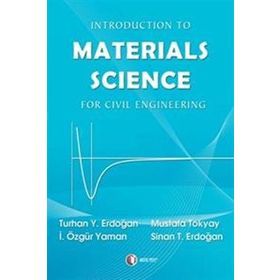 MATERIALS SCIENCE - TURHAN Y. ERDOĞAN