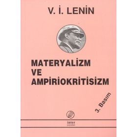 MATERYALIZM VE AMPIRIOKRITISIZM - VLADIMIR İLYİÇ LENIN