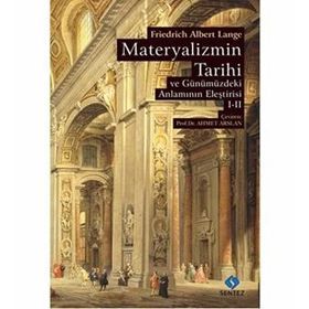 Materyalizmin Tarihi ve Günümüzdeki Anlamının Eleştirisi - Cilt 1-2 - Friedrich Albert Lange
