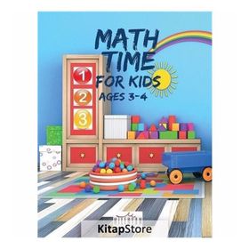 Math Time For Kids Ages 3-4 Kollektif Milenyum Yayınevi