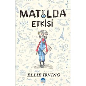 Matilda Etkisi - Ellie Irving
