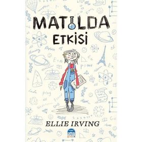 Matilda Etkisi - Ellie Irving