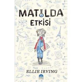 Matilda Etkisi - Ellie Irving