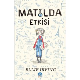 Matilda Etkisi - Ellie Irving