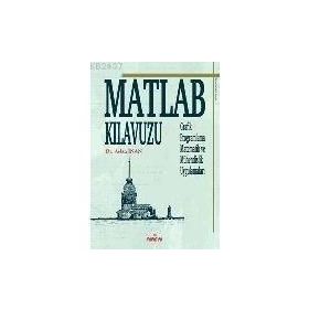 MATLAB KILAVUZU - ASLAN İNAN