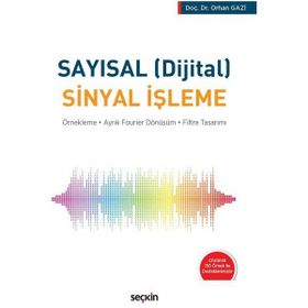 Matlab Uygulamalı Sayısal Sinyal İşleme - Doç. Dr. Orhan Gazi - Ömer Kemal Çatmakaş