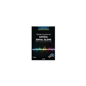 Matlab Uygulamalı Sayısal Sinyal İşleme - Orhan Gazi Ömer Kemal Çatmakaş