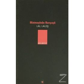 MATMAYINEN RONYAYE - LAL LALEŞ