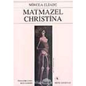 Matmazel Christina - mircae eliade