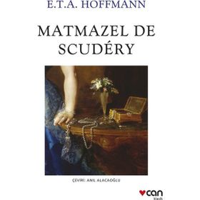 Matmazel De Scudery - Ernst Theodor Amadeus