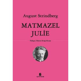 MATMAZEL JULIE - AUGUST STRINDBERG