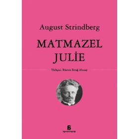 MATMAZEL JULIE - AUGUST STRINDBERG