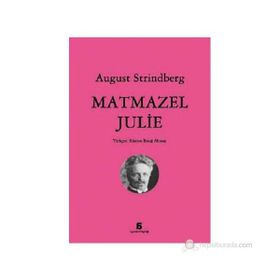 MATMAZEL JULIE - AUGUST STRINDBERG