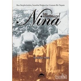 MATMAZEL NINA - MEHLIKA METE