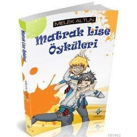 MATRAK LISE ÖYKÜLERİ - MELEK ALTUN