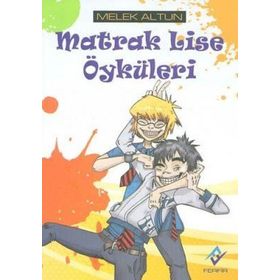 MATRAK LISE ÖYKÜLERİ - MELEK ALTUN