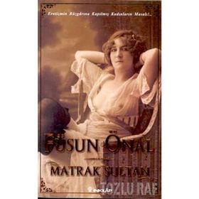MATRAK SULTAN - FÜSUN ÖNAL