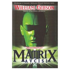 Matrix Avcısı - William Gibson