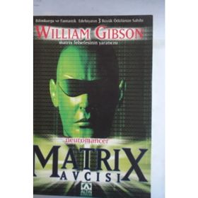 Matrix Avcısı - William Gibson