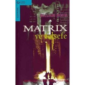 Matrix ve Felsefe - William Irwin