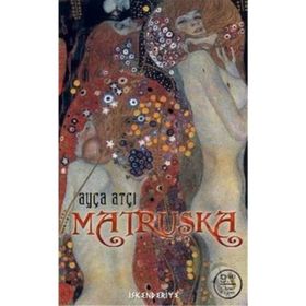 Matruşka - Ayça Atçı