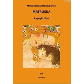MATRUŞKA - AYŞEGÜL ÜNAL
