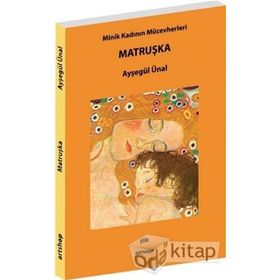 MATRUŞKA - AYŞEGÜL ÜNAL