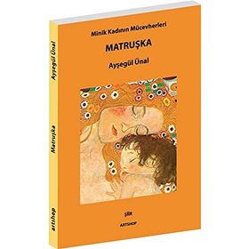 MATRUŞKA - AYŞEGÜL ÜNAL