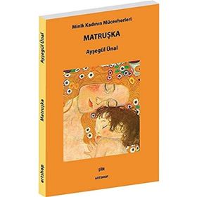 MATRUŞKA - AYŞEGÜL ÜNAL