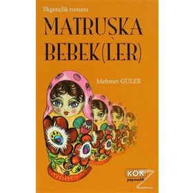 Matruşka Bebekler - Mehmet Güler