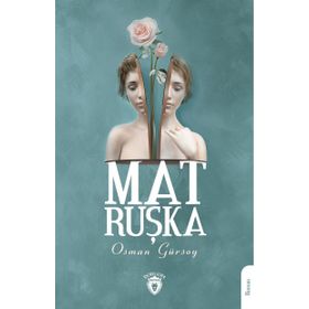 Matruşka - Osman Gürsoy