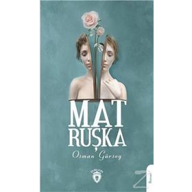 Matruşka - Osman Gürsoy