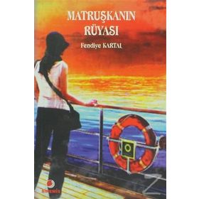 MATRUŞKANIN RÜYASI - FENDIYE KARTAL