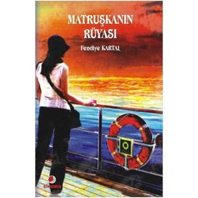 MATRUŞKANIN RÜYASI - FENDIYE KARTAL
