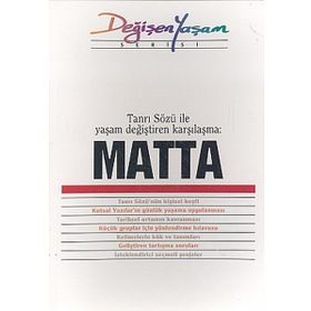 MATTA TANRI SÖZÜ ILE YAŞAM DEĞIŞTIREN KARŞILAŞMA - DERLEME