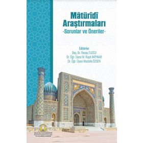 Matüridi Araştırmaları - Mustafa Özgen