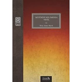 Matüridi Kelamında Tevil - Kılıç Aslan Mavil