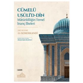 Matüridiliğin Temel İnanç İlkeleri Endülüs Yayınları