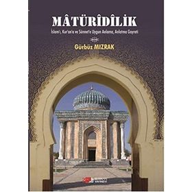 Matüridilik - Gürbüz Mızrak