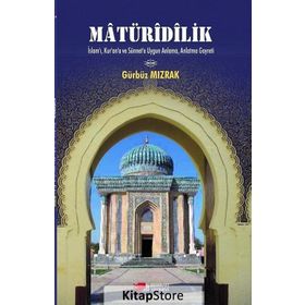 Matüridilik - Gürbüz Mızrak